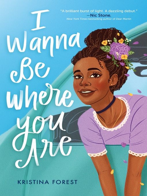 Title details for I Wanna Be Where You Are by Kristina Forest - Available